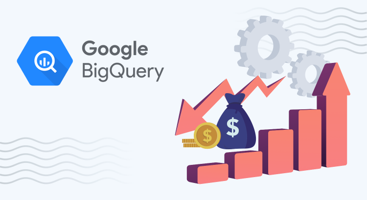 BigQuery: Strategies for Cost Optimization