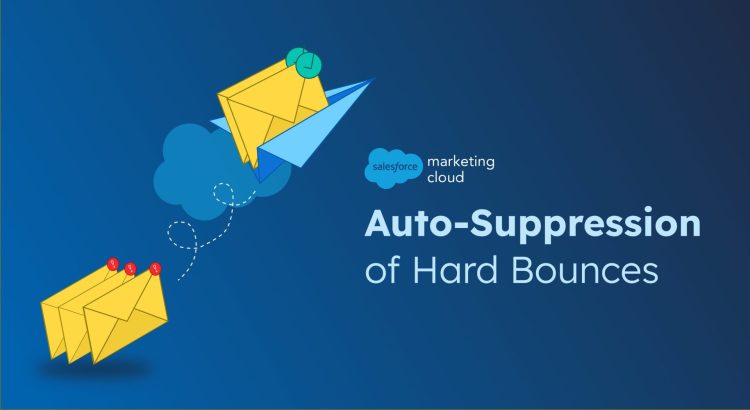 How To Create An Auto-Suppression List Of Hard Bounce Contacts In Salesforce Marketing Cloud Blog Thumbnail